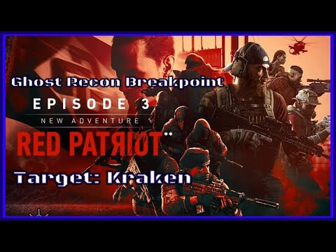 Ghost Recon BreakPoint (Red Patriot DLC)| 7. Target Kraken
