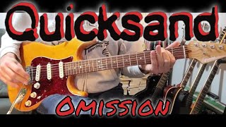 Quicksand - Omission (Guitar Cover)