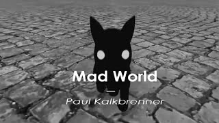 Paul Kalkbrenner - Mad World ( Video Clip)