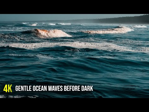 20 Minutes Of Gentle Ocean Waves Before Dark | 4k Ultra HD Relaxing Nature Sounds