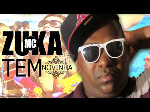MC ZUKA - TEM NOVINHA (DJ FERREIRA)