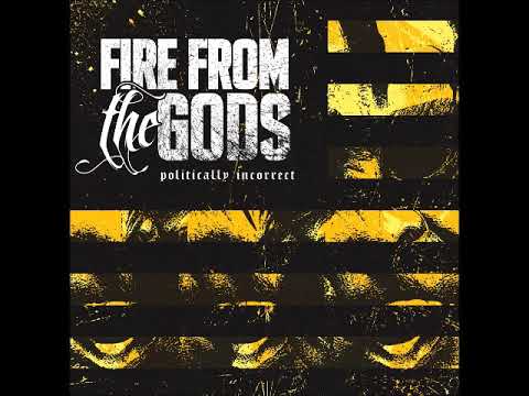 Fire From The Gods "Politically Incorrect" 2013 EP