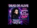 Dead Or Alive You Spin Me Round 2026 Trance Remix By Steven Van Dom