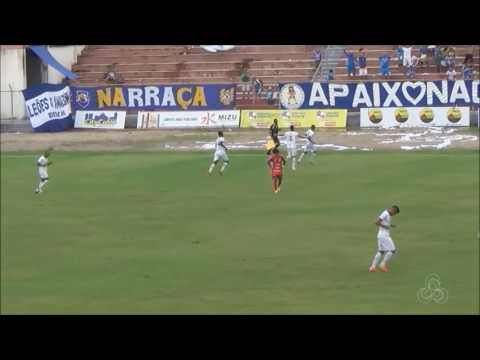 Princesa do Solimões 4 X 3 Nacional-AM - Campeonato Amazonense 2017 - 5ª Rodada