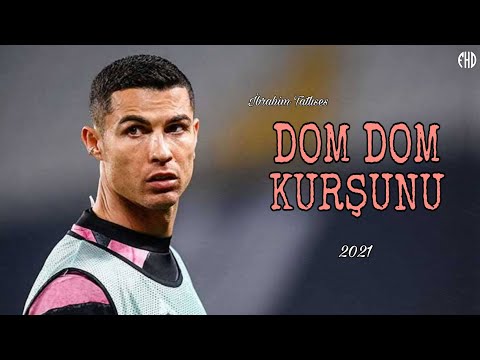Cristiano Ronaldo - İbrahim Tatlıses / Dom Dom Kurşunu | Skills & Goals - 2021