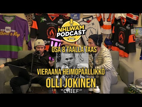 NHLWAM podcast jakso8 - Vieraana heimopäällikkö Olli Jokinen
