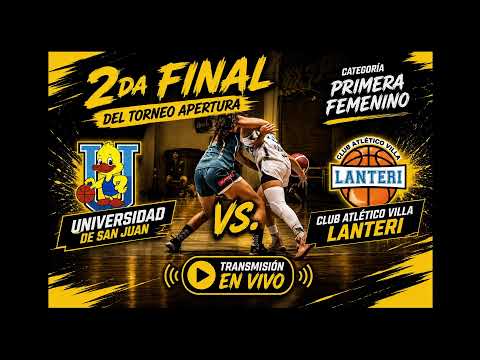 2da Final Torneo Apertura - Universidad de San Juan vs Club Atletico Villa Lanteri 29/06/26