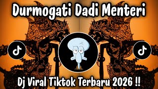 Download lagu DURMAGATI DADI MENTERI mp3 Download lagu DURMAGATI DADI MENTERI mp3