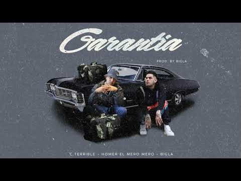 HOMER EL MERO MERO X C.TERRIBLE - GARANTIA (Prod. by BIGLA)