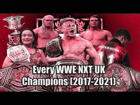Every NXT UK Champion (2017-2021)