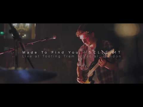 Made To Find You - Belle Mt. (Live at Tooting Tram & Social, London)