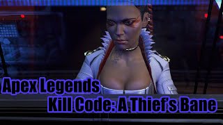 Kill Code: A Thief's Bane APEX YouTube video image