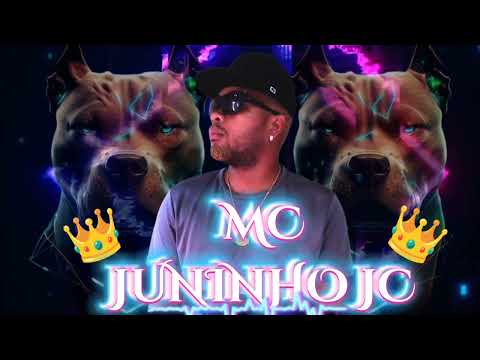 MC JUNINHO JC ""PIT BULL DE RAÇA ""