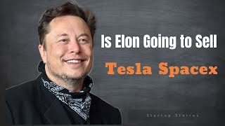 Elon Musk Asked Is he Going to Sell Tesla, SpaceX