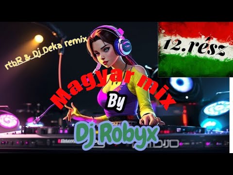 Magyar mix by Dj Robyx 12.rész / 2025.11.15. /