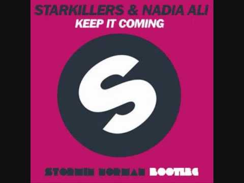 Starkillers & Nadia Ali- Keep It Coming (Stormin' Norman Bootleg)