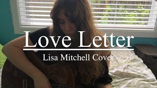 Love Letter - Lisa Mitchell (Cover)