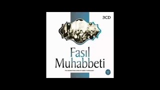 Aman Avcı Vurma Beni, Fasıl Muhabbeti, Fasıl Şarkıları, Türk Sanat Müziği Seçmeler, Fasıl, Tsm