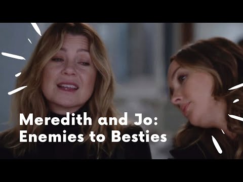 Meredith and Jo going from comedic enemies to besties