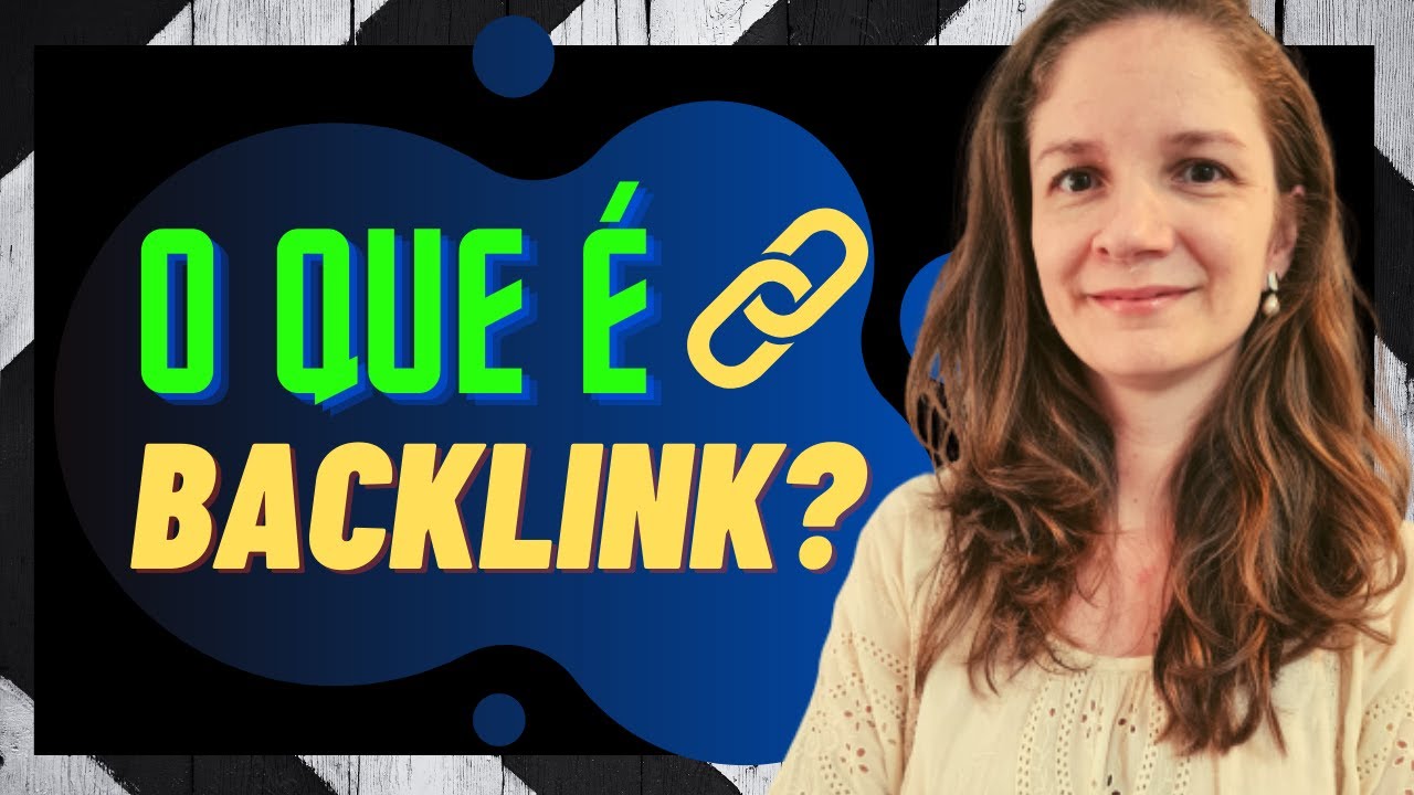 O QUE É BACKLINK e Como Conseguir BACKLINK de Qualidade