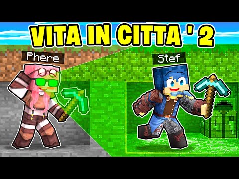 PHERE UTILIZZA L'X-RAY IN MINIERA NELLA VITA IN CITTÀ 2! - MINECRAFT Ep.54