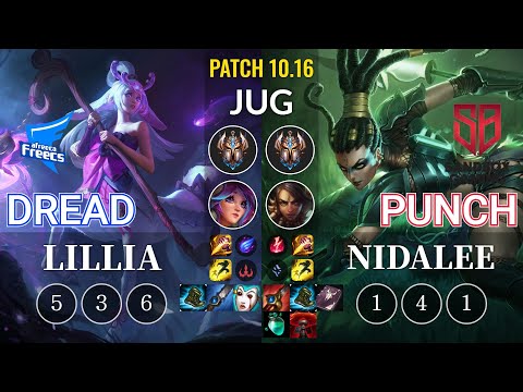 AF Dread Lillia vs SB Punch Nidalee Jungle - KR Patch 10.16