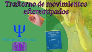 Trastorno de movimientos estereotipados