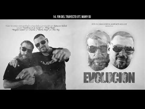 Jesus caballero & Jameson Killah _ Feat :Many B _ Fin del trayecto.