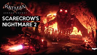 Batman Arkham Knight · Scarecrow Nightmare 2 DLC Gameplay Walkthrough (Challenge Missions)