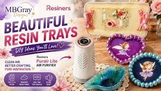 ✨ Beautiful Resin Trays DIY + Resiners Purair Lite Review | Safer Resin Crafting! 💖