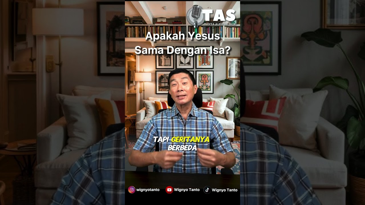 TAS#361 Yesus sama dengan Isa