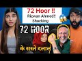 72 Hoor ke D#L#L😲 | Indian Reaction