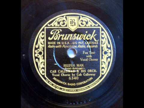 Cab Calloway - Reefer Man (1932)