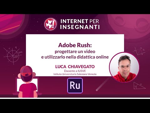 Adobe Rush: progettare un video e utilizzarlo nella didattica online