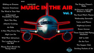 Download lagu Music in the Air, Vol 3 mp3 Download lagu Music in the Air, Vol 3 mp3