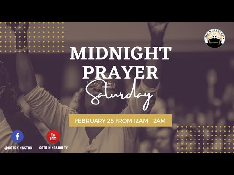 MIDNIGHT PRAYER  - Saturday February 25, 2023