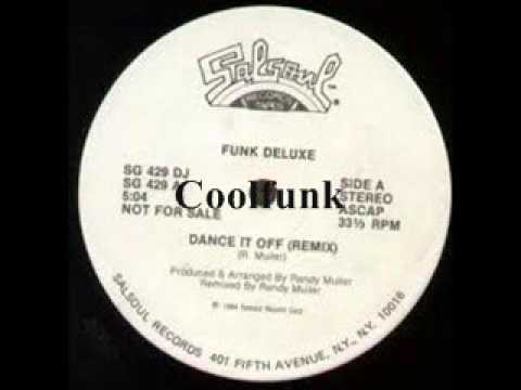 Funk Deluxe - Dance It Off (12" Funk Remix 1984)