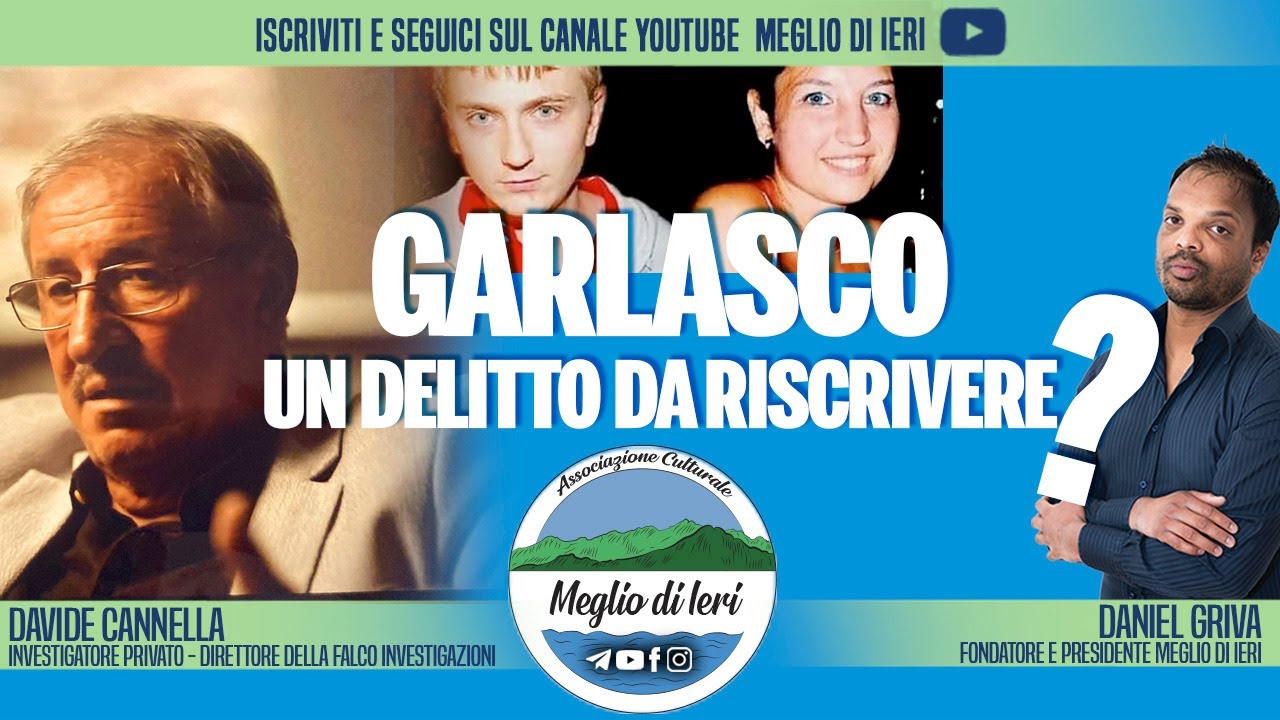 Garlasco, un delitto da riscrivere? - DAVIDE CANNELLA - Criminologo