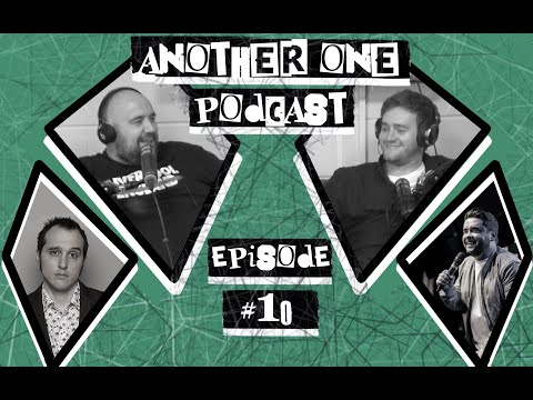 Another One Podcast - #10 | Adam Rowe & Phil Ellis