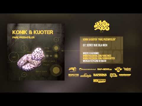 Konik & Kuoter - 07 - Serce Bije Dla Nich