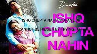 ishq chupata nahi chupane se with english lyrics