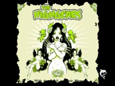 The Highgears - Save These Boys