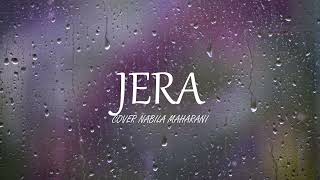 Download lagu JERA - AGNES MONICA (LIRIK) | Cover by Nabila Maharani mp3