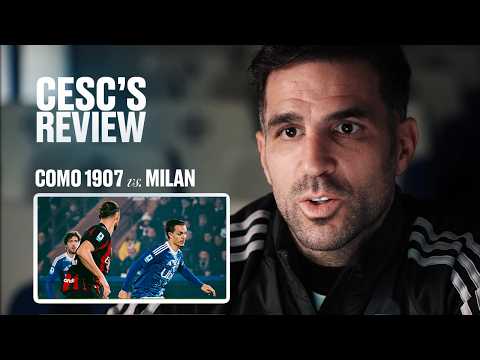 “Big Disappointment, But a Good Performance” Como - AC Milan | Cesc Fàbregas Review: Como Milan
