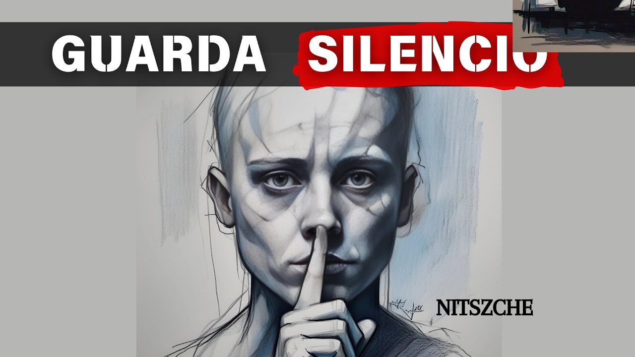 la lección de Nietzsche | Guardar silencio es de sabios