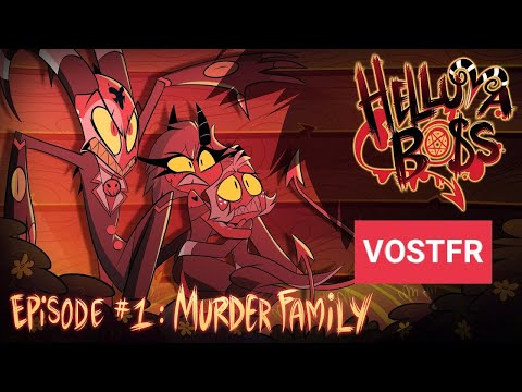 Helluva Boss - saison 1 - épisode 1 - Une Famille mortelle - VOSTFR