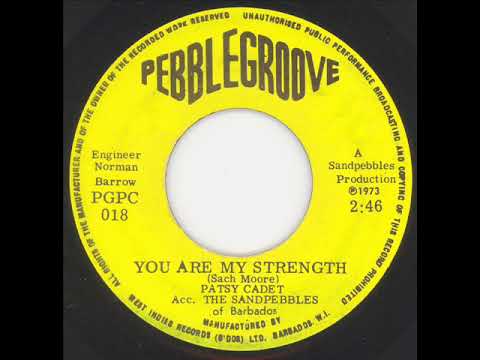 Patsy Cadet & The Sandpebbles  -  You are my strength