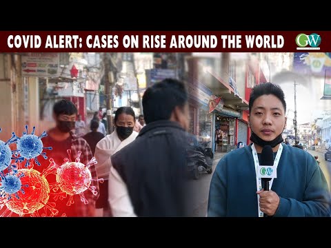 COVID ALERT: CASES ON RISE AROUND THE WORLD