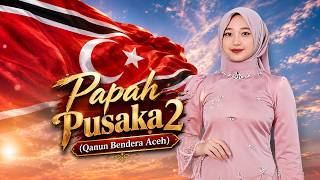 Download lagu PAPAH PUSAKA 2 (QANUN BENDERA ACEH) | MUSIC - VIDEO mp3 Download lagu PAPAH PUSAKA 2 (QANUN BENDERA ACEH) | MUSIC - VIDEO mp3