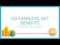 5 Easy Steps to GO CASHLESS - Digital India and its Benefits!